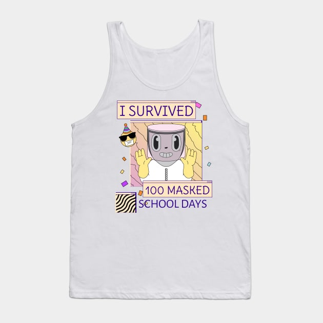 I survived 100 masked school days Tank Top by G-DesignerXxX